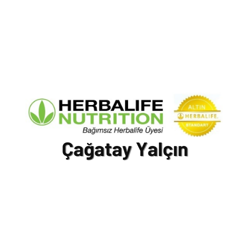 Bağımsız Herbalife Üyesi Çağatay Yalçın